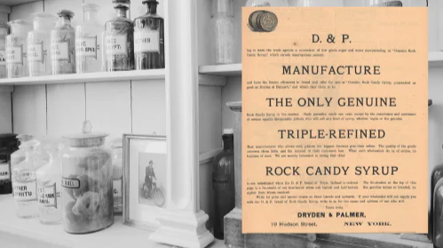 Vintage Dryden & Palmer Ad (ca. 1892): A vintage D. & P. Rock Candy Syrup Ad from The Druggists Circular and Chemical Gazette