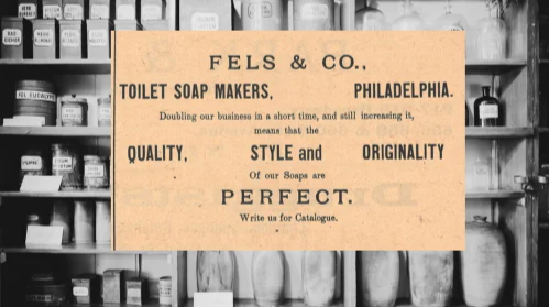 Vintage Fels & Co., Ad (ca. 1892): A vintage Fels & Co., Toilet Soap Makers Ad from The Druggists Circular and Chemical Gazette
