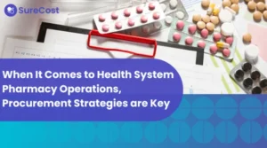 Health System Pharmacy Operations; Procurement Strategies