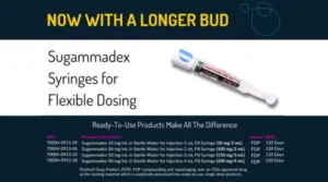 Available Now with a Longer BUD - Sugammadex Syringes for Flexible Dosing