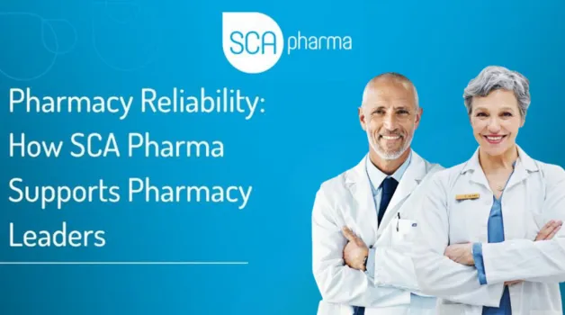 Pharmacy Reliability: How SCA Pharma Supports Pharmacy Leaders