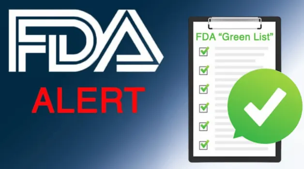 The FDA “Green List”