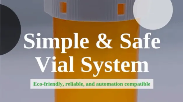 Simple & Safe Vial System