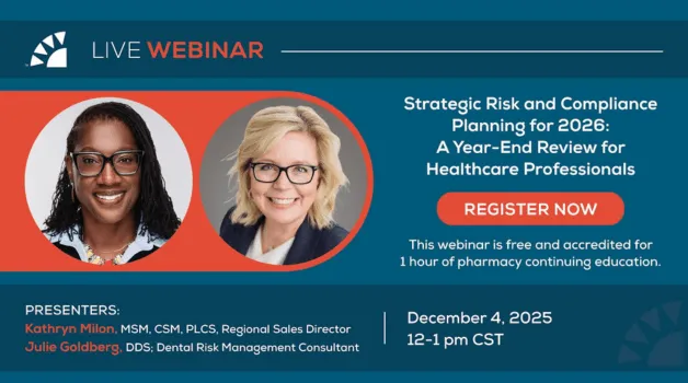 Webinar: Strategic Risk and Compliance Planning for 2026: A Year-End Review for Healthcare Professionals