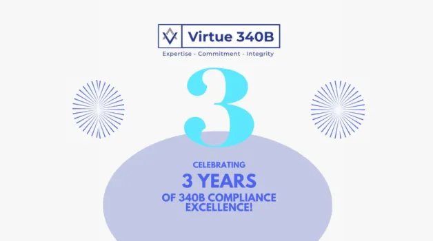Virtue 340B is Celebrating 3 Years!