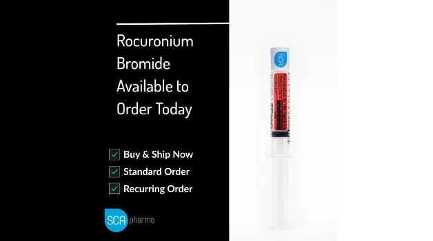 Rocuronium Bromide Available to Order Today