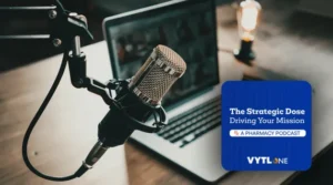 The Strategic Dose: Driving Your Pharmacy Mission