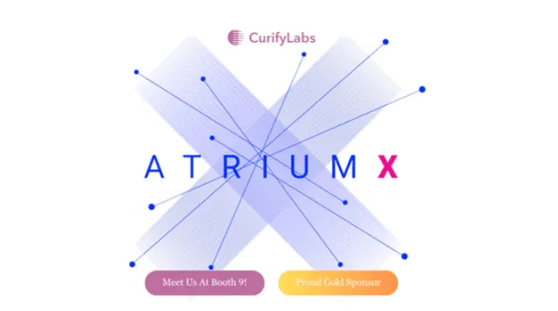 CurifyLabs at AtriumX, in Orlando, FL, March 5th-7th