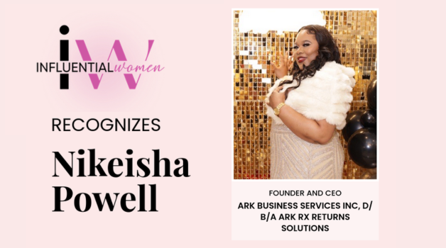 Influential Women Recognizes Nikeisha Powell!