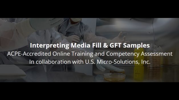 Interpreting Media Fill & GFT Samples