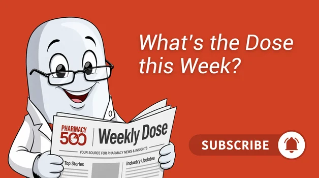 “Weekly Dose” Pharmacy500 Market News Recap: Week of April 15th – 21st