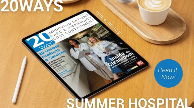 Open the Summer Issue of 20Ways Hospital 2026: Digital Issue Now Available