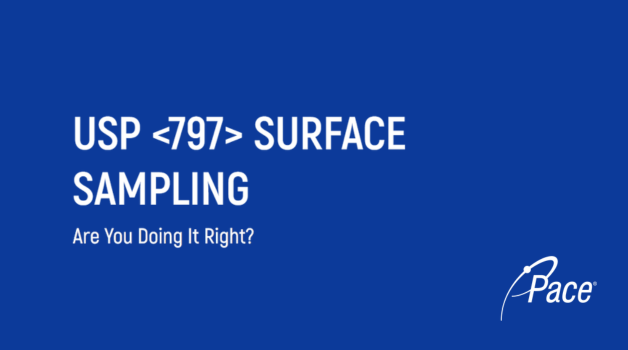USP <797> Surface Sampling, Are You Doing It Right? 