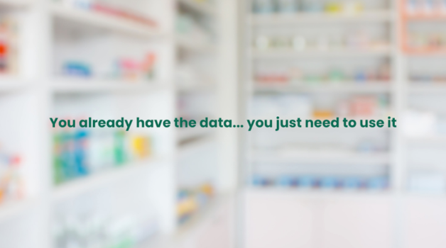 You Already Have the Data…You Just Need to Use it