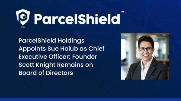 ParcelShield Holdings Appoints Sue Holub as Chief Executive Officer; Founder Scott Knight Remains on Board of Directors