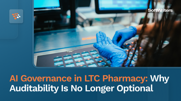 AI Governance in LTC Pharmacy: Why Auditability Is No Longer Optional