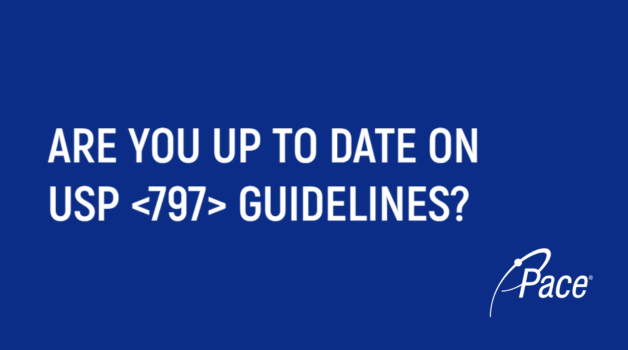 Are You up to Date on USP <797> Guidelines?
