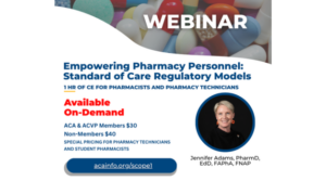 New On-Demand Webinar – Standard of Care Regulation Continuing Education for Pharmacy Professionals