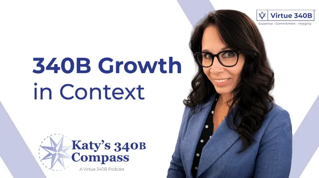 Ep 22 – 340B Growth in Context: What the Data Really Shows