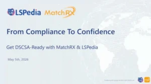 Join MatchRX to Learn About What's Required for DSCSA Compliance